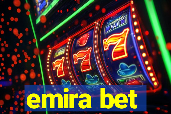emira bet